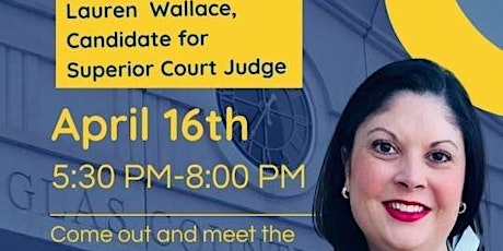 Meet & Greet! Lauren Wallace, the Candidate who is prepared to serve!