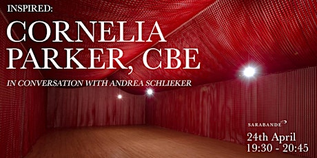 Imagem principal do evento Inspired: Cornelia Parker in conversation with Andrea Schlieker