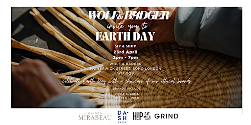 Immagine principale di Wolf & Badger Earth Day Sip & Shop - London 