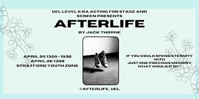 UEL BA Acting for Stage & Screen Presents: After Life primary image