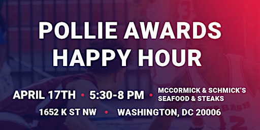 Imagen principal de Pollies 2024 Happy Hour: Siprocal & Illumin, McCormick & Schmick's K Street NW