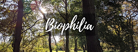 Biodiversity Week Guided Tour: Biophilia
