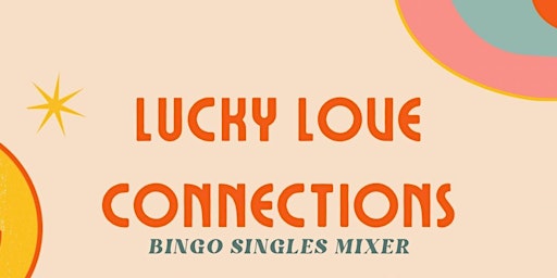 Lucky Love Connections primary image