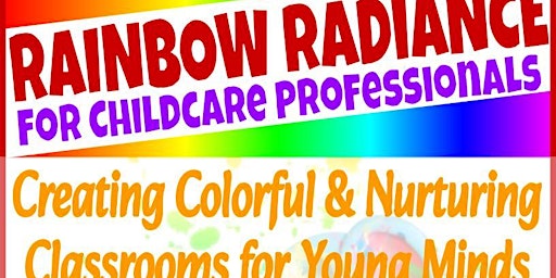 Immagine principale di Rainbow Radiance Childcare Training 
