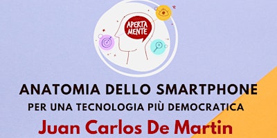 Imagem principal do evento Anatomia dello smartphone: per una tecnologia più democratica