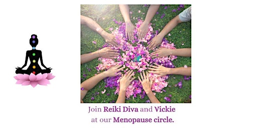 Imagem principal do evento Meno Circle, Reiki and Tropic Skincare for Menopause