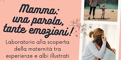 Mamma: una parola, tante emozioni primary image