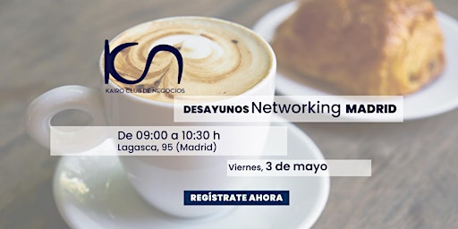Immagine principale di KCN Desayuno de Networking Madrid - 3 de mayo 