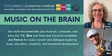 Music on the Brain with T.K. Blue and  Joy Reeve