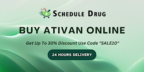 Buy Ativan Online Quality Guaranteed