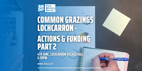 Common Grazings Lochcarron - Actions & Funding Part 2