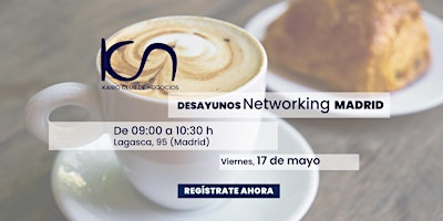 KCN Desayuno de Networking Madrid - 17 de mayo primary image