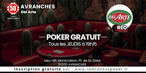 Imagem principal do evento Soirée RedCactus Poker X Del Arte à AVRANCHES (50)