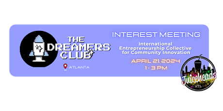 The Dreamers Club ATL Interest Meeting