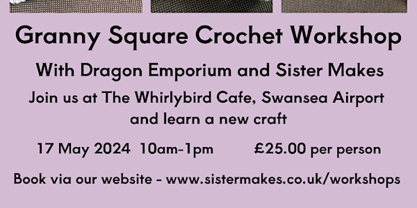 Granny Square Crochet Workshop
