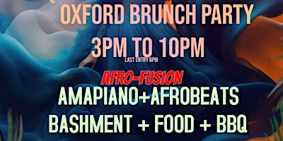 Primaire afbeelding van AMAPIANO AFRO-FUSION BRUNCH OXFORD DAY PARTY