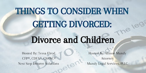 Things to Consider When Getting Divorced: Children and Divorce