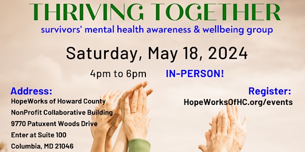Thriving Together: Survivors' Mental Health Awareness & Well-Being Group