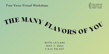 PSNY Free Verse Workshop: The Many Flavors of You