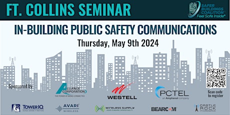 FT. COLLINS, CO IN-BUILDING PUBLIC SAFETY COMMUNICATIONS SEMINAR 2024 primary image