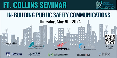 FT. COLLINS, CO IN-BUILDING PUBLIC SAFETY COMMUNICATIONS SEMINAR 2024