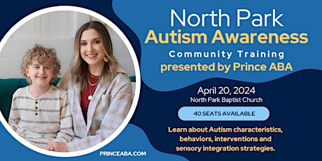 North Park Autism Awareness Community Training Presented by Prince ABA