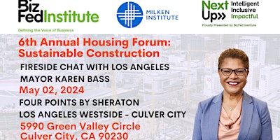BizFed Institute & Milken Institute Housing Forum: Sustainable Construction primary image
