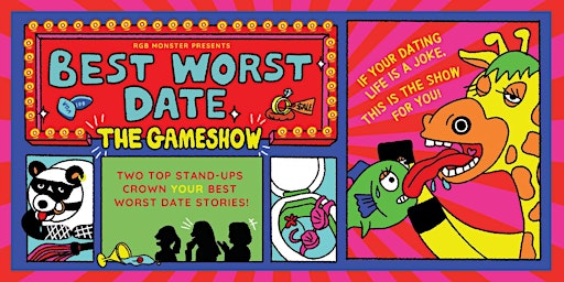 Primaire afbeelding van Your Best Worst Date: Dating Horror Stories Party