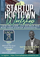 STARTUP HOPTOWN! "A Small Business Startup Workshop"