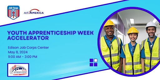 Imagem principal do evento Youth Apprenticeship Week Accelerator