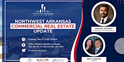 Image principale de NWA CRE Meet Up: Northwest Arkansas Commercial Real Estate Update