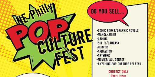Hauptbild für NE Philly Pop Culture Fest-Vendor Registration