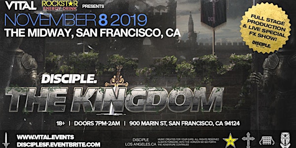 DISCIPLE SF Takeover 2019 ft. Virtual Riot, Barely Alive + more!