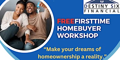 Free First Time Homebuyer Workshop primary image