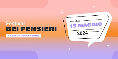 Primaire afbeelding van Festival Bei Pensieri | 15 maggio 2024