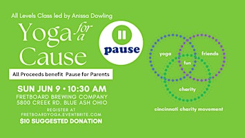 Hauptbild für Yoga for a Cause - benefitting Pause for Parents