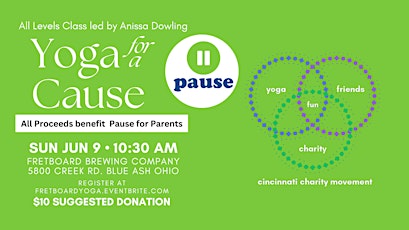 Immagine principale di Yoga for a Cause - benefitting Pause for Parents 