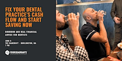 Bourbon and Real Financial Advice for Dentists - Boston  primärbild