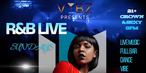 Imagem principal do evento R&B Live Sundays @ VYBZ Port St. Lucie