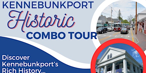 Kennebunkport Combination Tour
