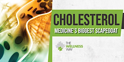 Cholesterol - Medicine's Biggest Scapegoat primary image