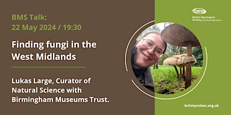 BMS Talk: Finding fungi in the West Midlands