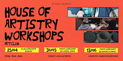 Primaire afbeelding van Sankofa Archives presents: House of Artistry Workshops (Artclub)