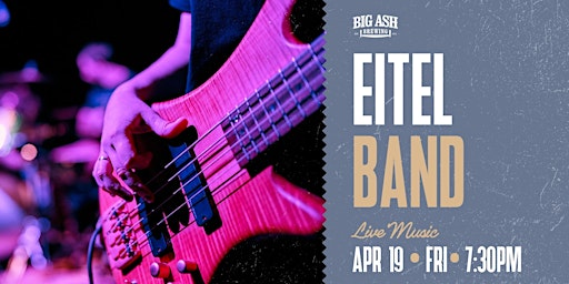 Hauptbild für Eitel Band LIVE at Big Ash Brewing