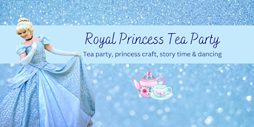 Imagem principal do evento Royal Princess Tea Party