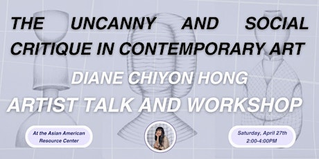 The Uncanny and Social Critique in Contemporary Art: Diane Chiyon Hong