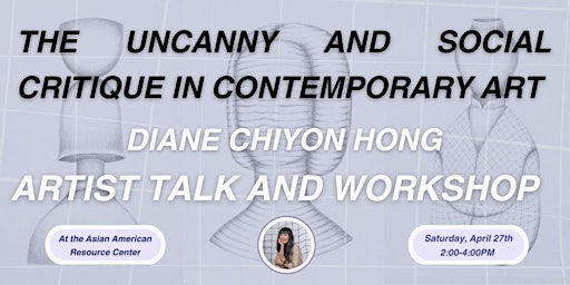 Imagem principal do evento The Uncanny and Social Critique in Contemporary Art: Diane Chiyon Hong
