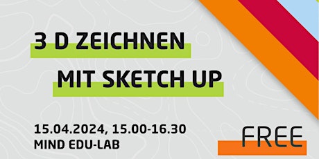 3D Zeichnen mit Sketch Up