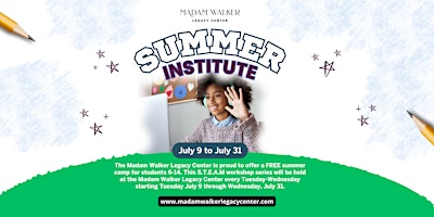 Imagen principal de Madam Walker Legacy Center Summer Institute 2024