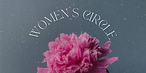 Hauptbild für Women's Circle:  Embody Acceptance.Journaling. Sound Healing